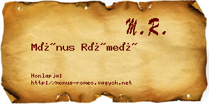 Mónus Rómeó névjegykártya